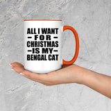 All I Want For Christmas Is My Bengal Cat - 15oz Accent Mug Orange