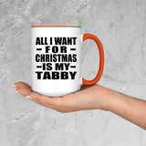 All I Want For Christmas Is My Tabby - 15oz Accent Mug Orange