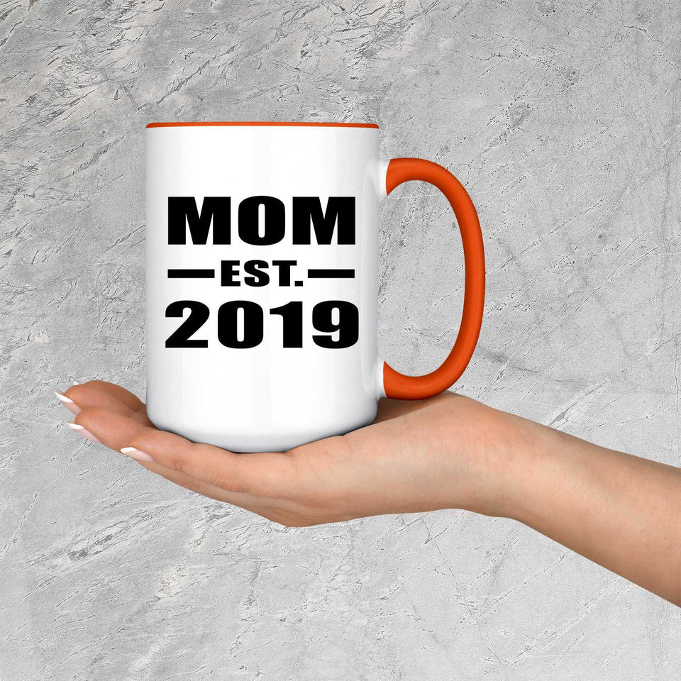 Mom Established EST. 2019 - 15oz Accent Mug Orange