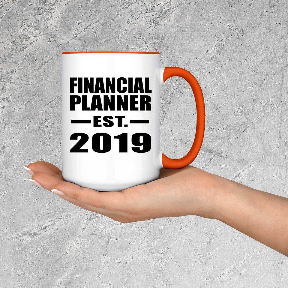 Financial Planner Established EST. 2019 - 15oz Accent Mug Orange