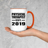 Physical Therapist Established EST. 2019 - 15oz Accent Mug Orange