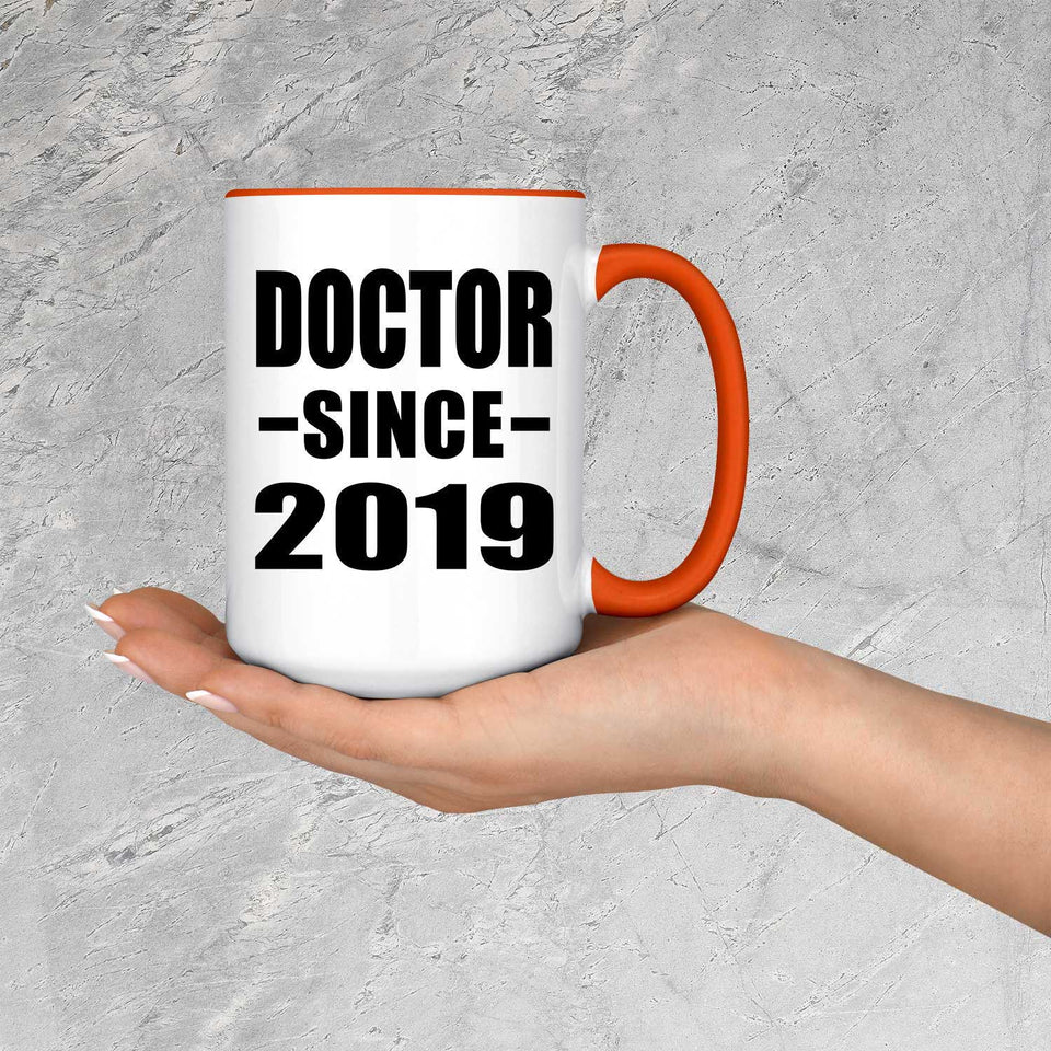 Doctor Since 2019 - 15oz Accent Mug Orange