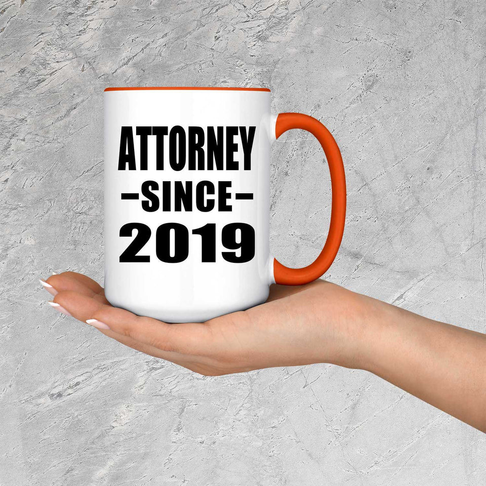 Attorney Since 2019 - 15oz Accent Mug Orange