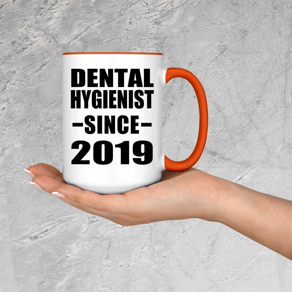 Dental Hygienist Since 2019 - 15oz Accent Mug Orange