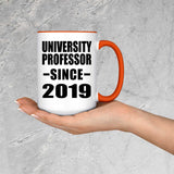 University Professor Since 2019 - 15oz Accent Mug Orange