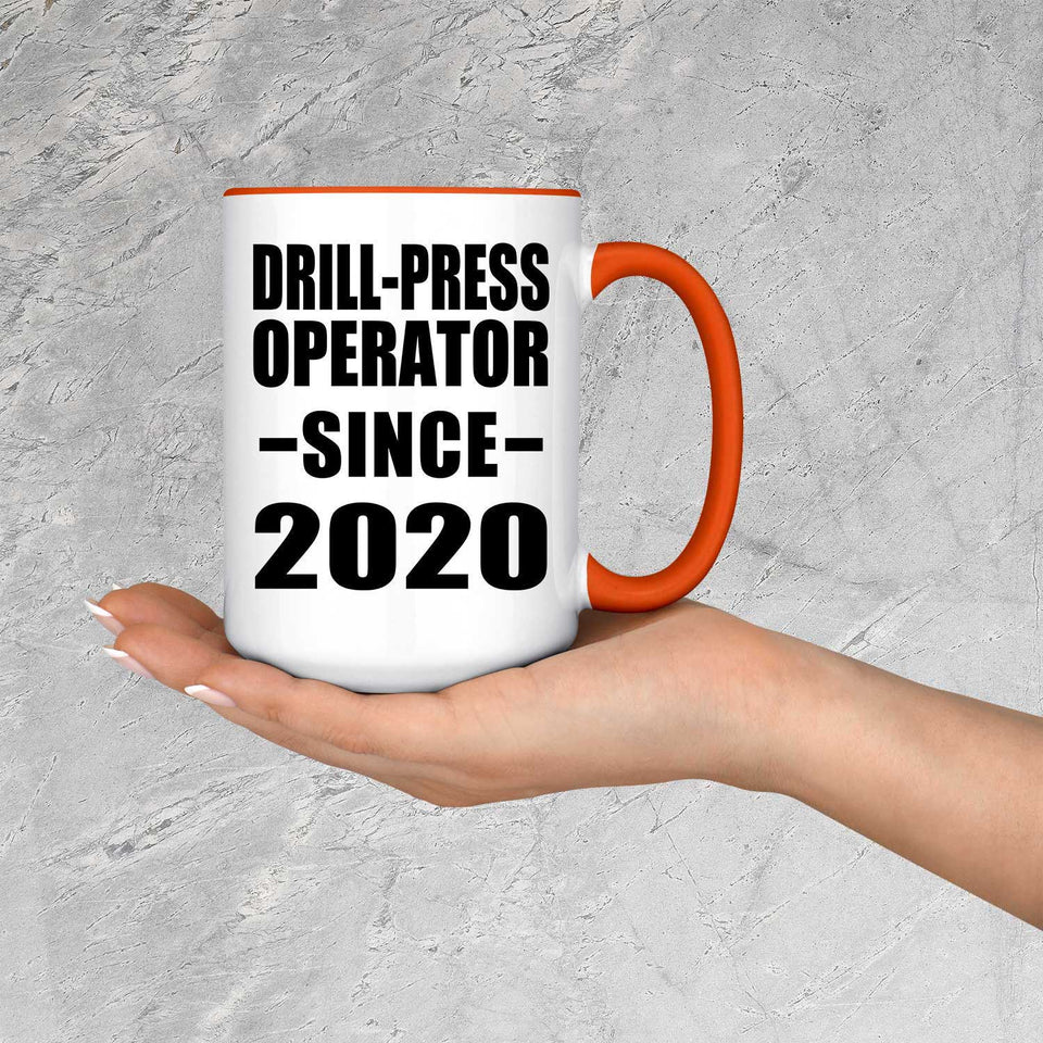 Drill-Press Operator Since 2020 - 15oz Accent Mug Orange