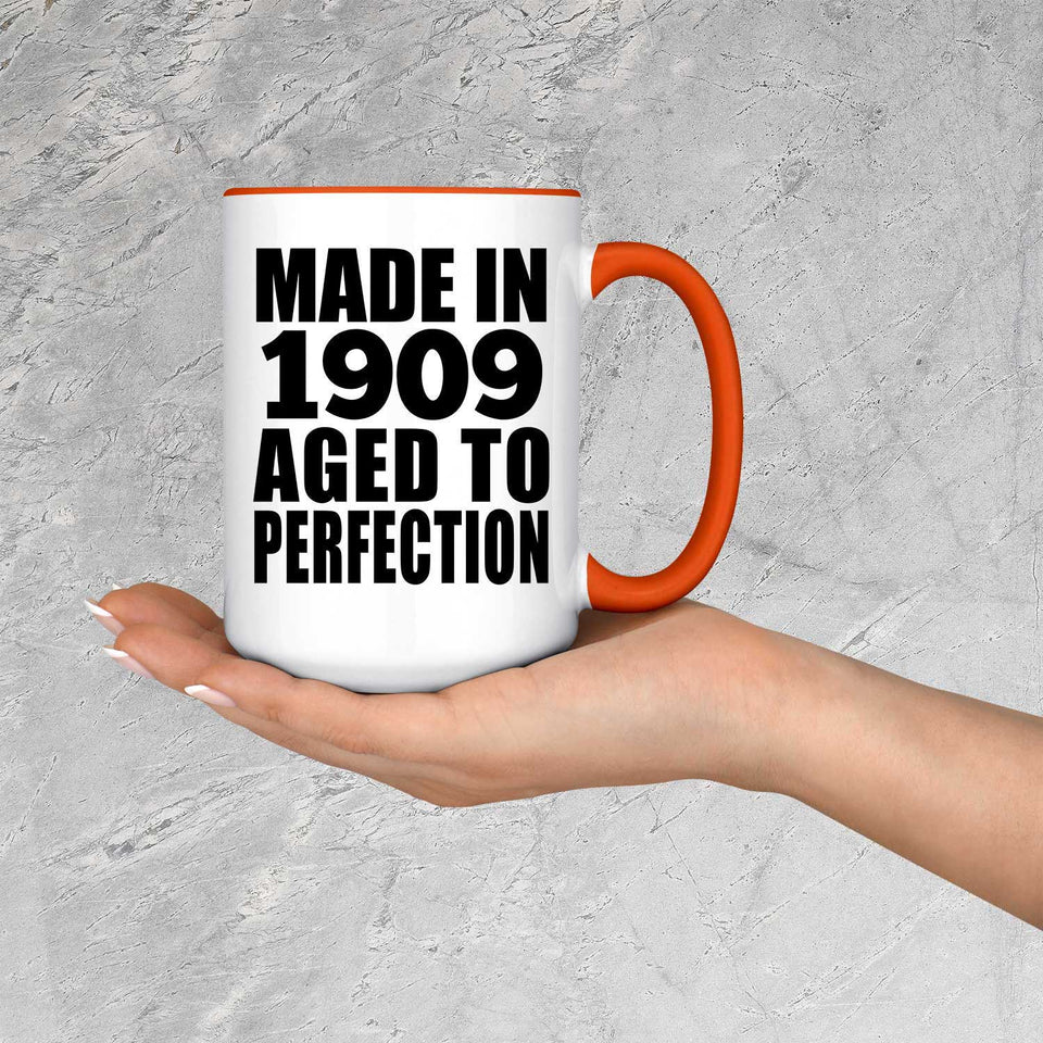 115th Birthday Made In 1909 Aged To Perfection - 15oz Accent Mug Orange