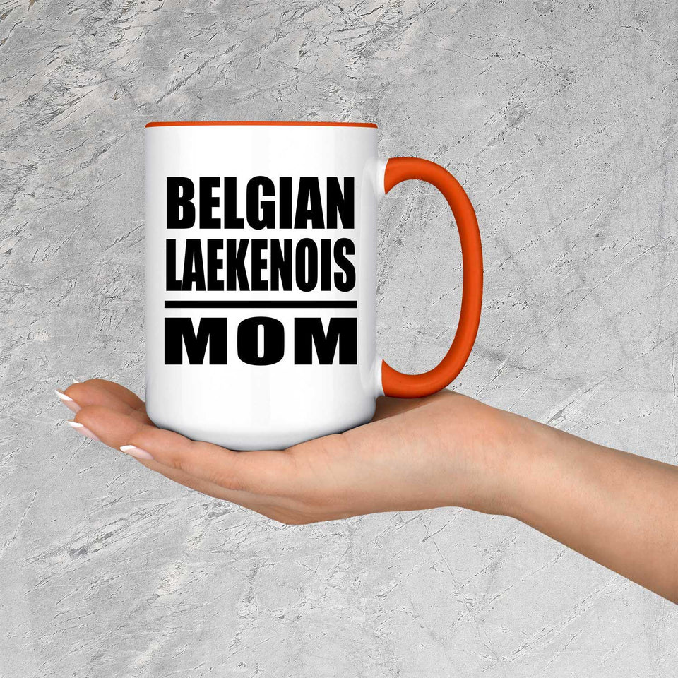 Belgian Laekenois Mom - 15oz Accent Mug Orange