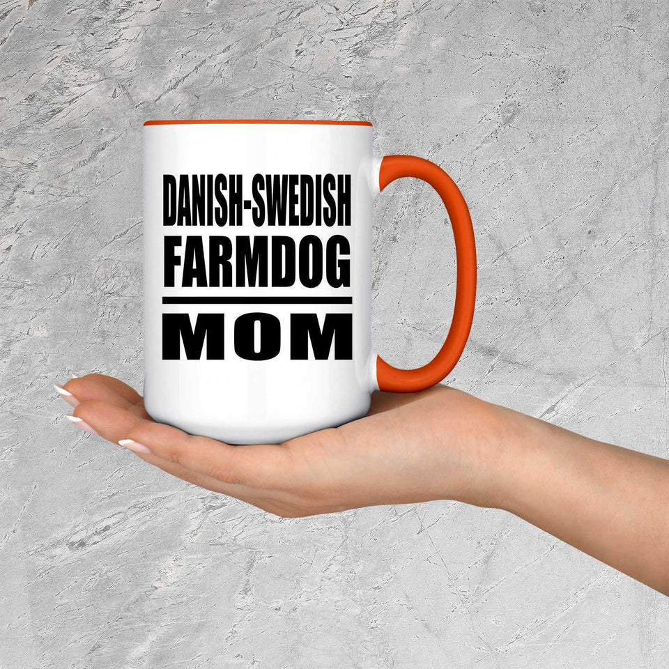 Danish-Swedish Farmdog Mom - 15oz Accent Mug Orange