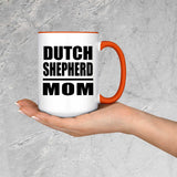 Dutch Shepherd Mom - 15oz Accent Mug Orange
