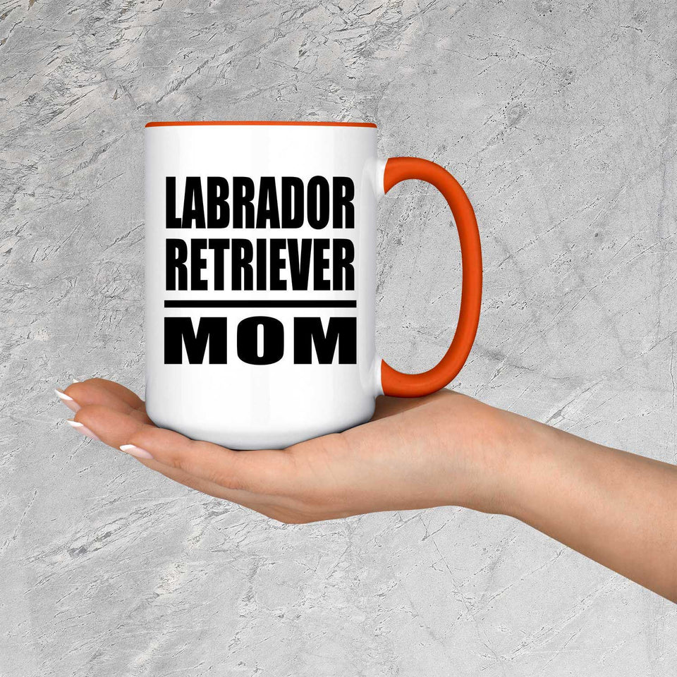 Labrador Retriever Mom - 15oz Accent Mug Orange
