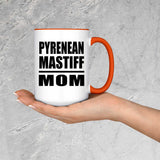 Pyrenean Mastiff Mom - 15oz Accent Mug Orange