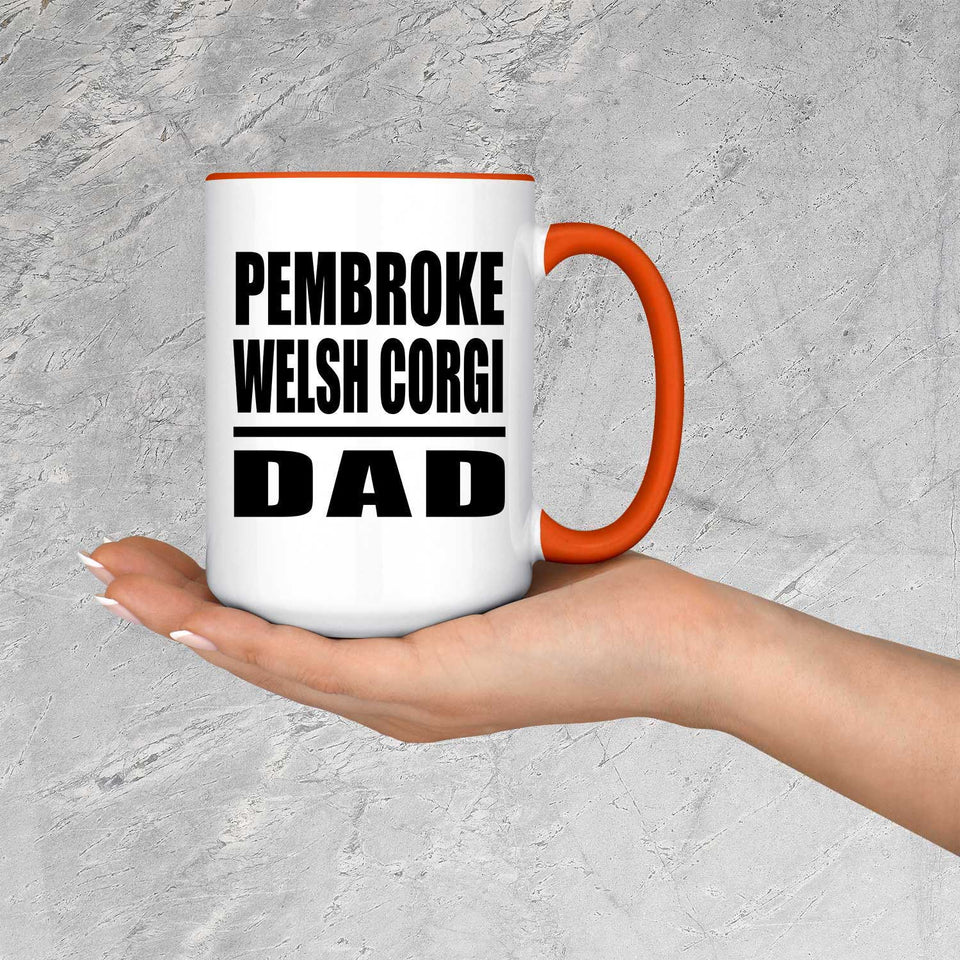 Pembroke Welsh Corgi Dad - 15oz Accent Mug Orange