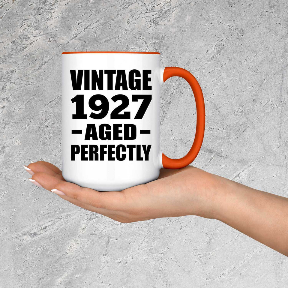 97th Birthday Vintage 1927 Aged Perfectly - 15oz Accent Mug Orange