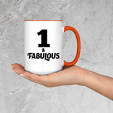 1st Birthday 1 & Fabulous - 15oz Accent Mug Orange