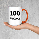 100th Birthday 100 & Fabulous - 15oz Accent Mug Orange
