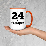 24th Birthday 24 & Fabulous - 15oz Accent Mug Orange