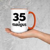 35th Birthday 35 & Fabulous - 15oz Accent Mug Orange