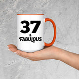 37th Birthday 37 & Fabulous - 15oz Accent Mug Orange