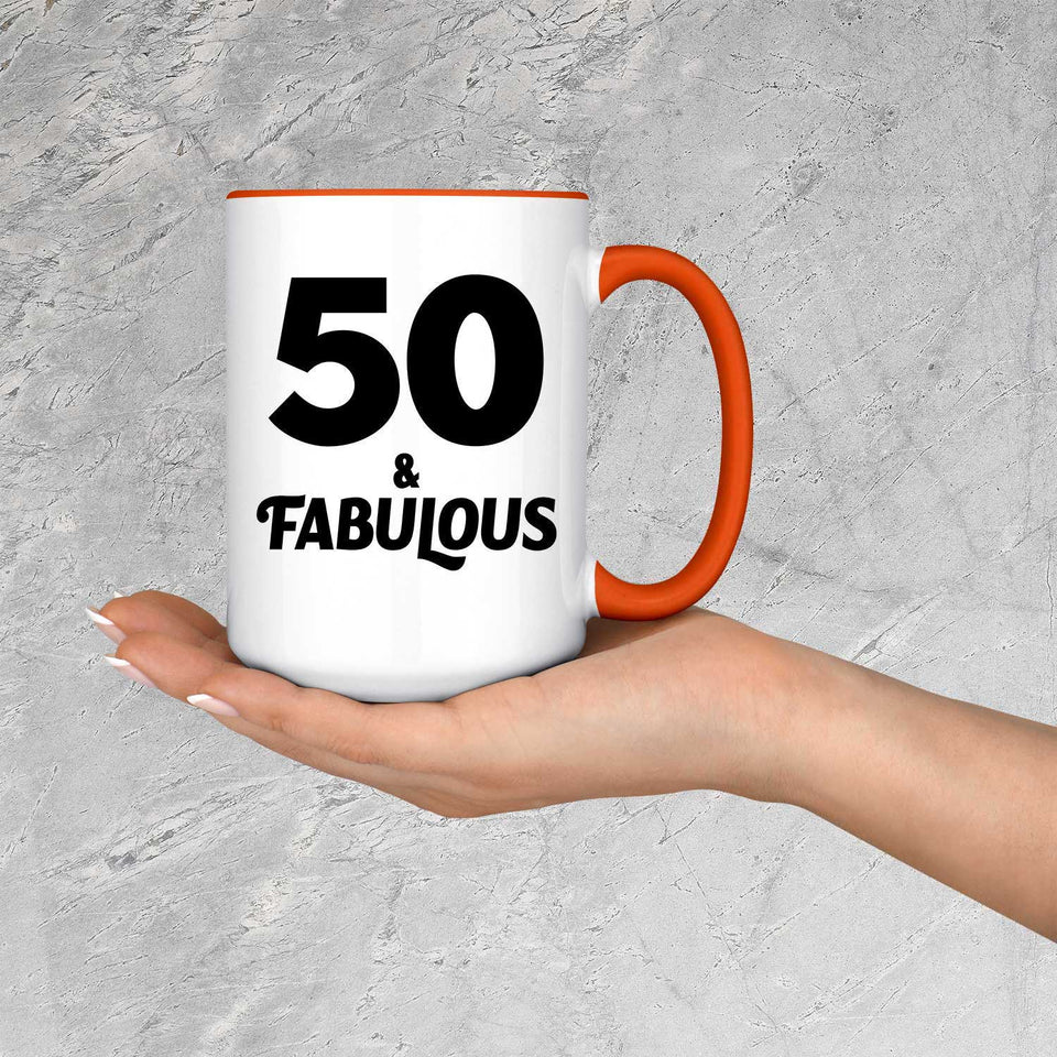 50th Birthday 50 & Fabulous - 15oz Accent Mug Orange