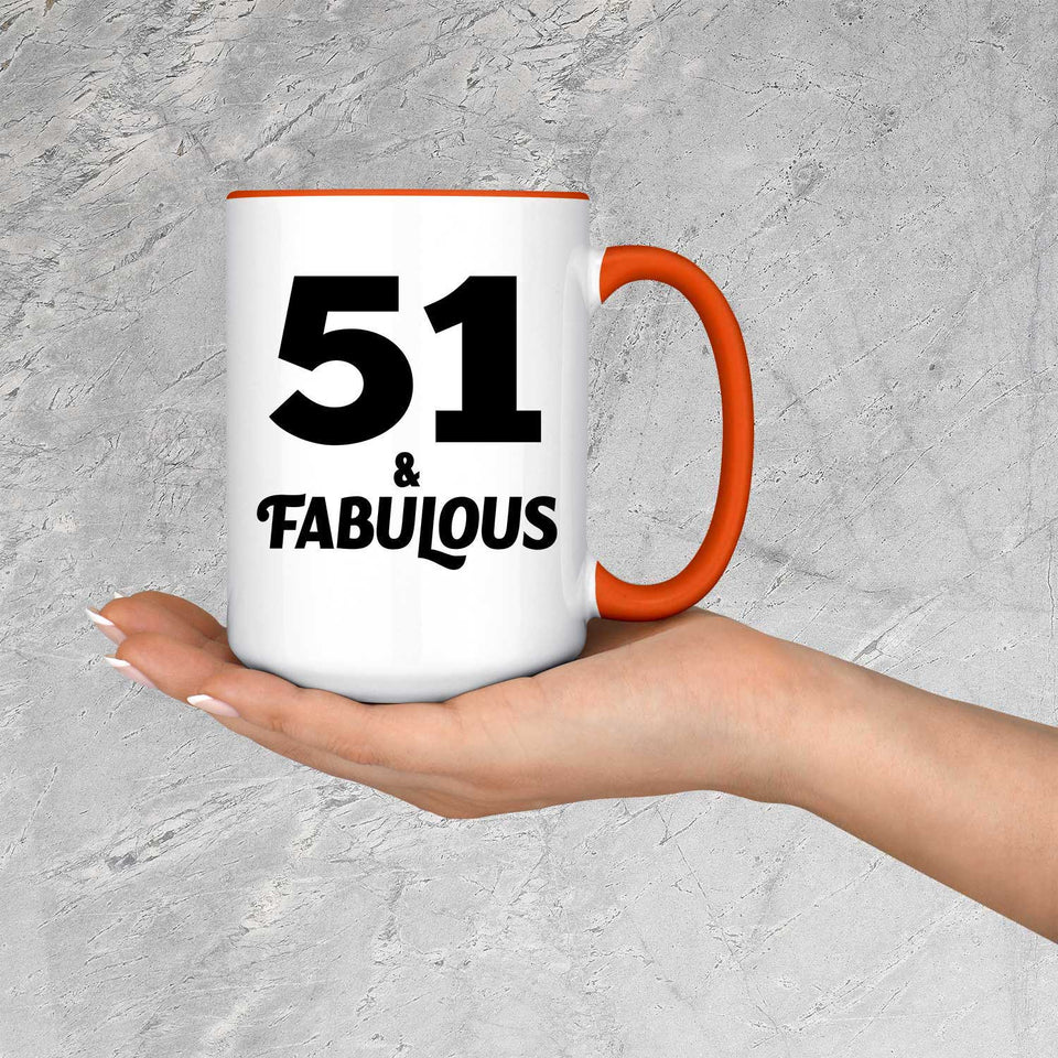 51st Birthday 51 & Fabulous - 15oz Accent Mug Orange