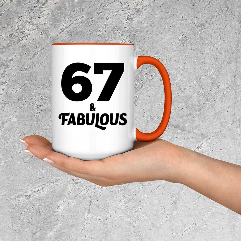 67th Birthday 67 & Fabulous - 15oz Accent Mug Orange