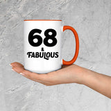 68th Birthday 68 & Fabulous - 15oz Accent Mug Orange