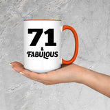 71st Birthday 71 & Fabulous - 15oz Accent Mug Orange