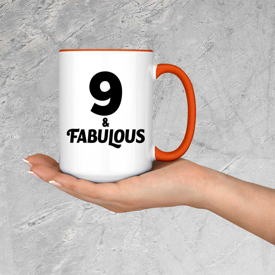 9th Birthday 9 & Fabulous - 15oz Accent Mug Orange