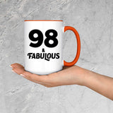 98th Birthday 98 & Fabulous - 15oz Accent Mug Orange