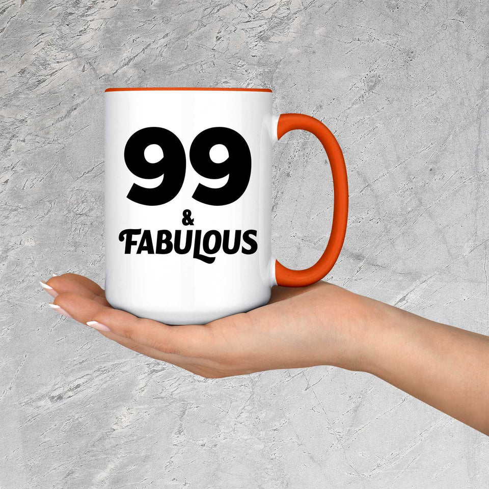 99th Birthday 99 & Fabulous - 15oz Accent Mug Orange