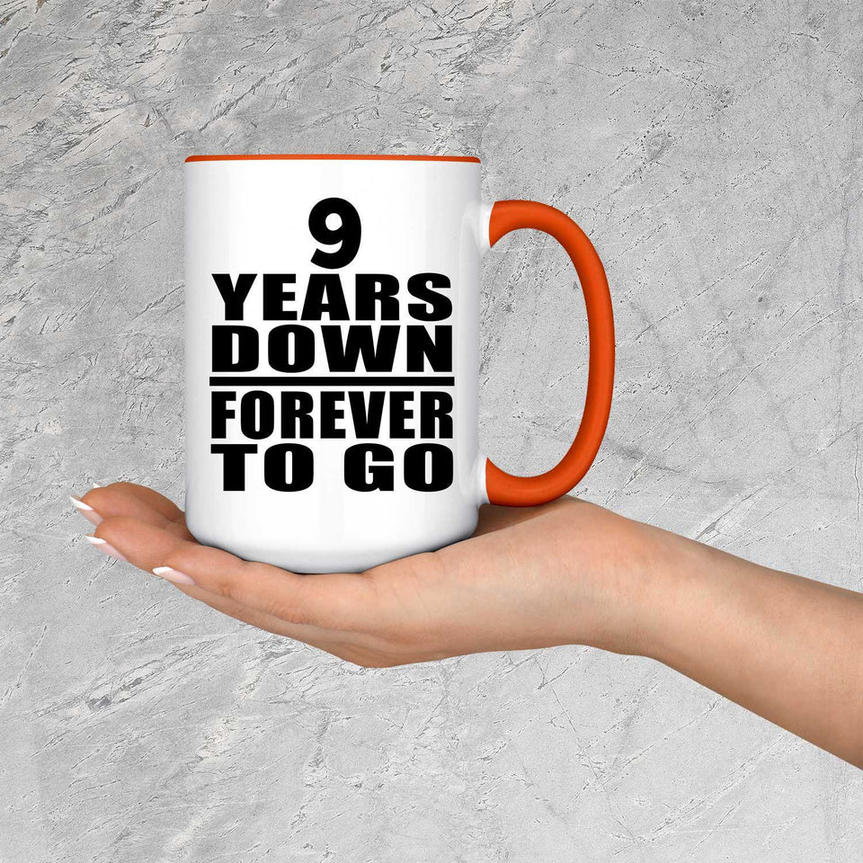 9th Anniversary 9 Years Down Forever to Go - 15oz Accent Mug Orange