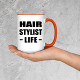 Hair Stylist Life - 15oz Accent Mug Orange