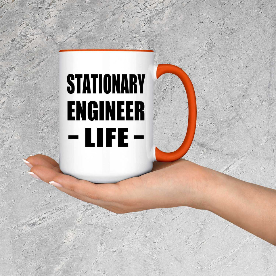 Stationary Engineer Life - 15oz Accent Mug Orange