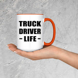 Truck Driver Life - 15oz Accent Mug Orange