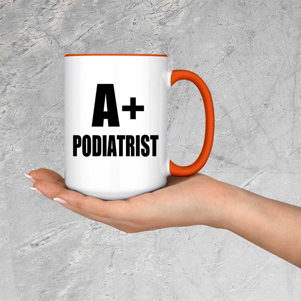 A+ Podiatrist - 15oz Accent Mug Orange