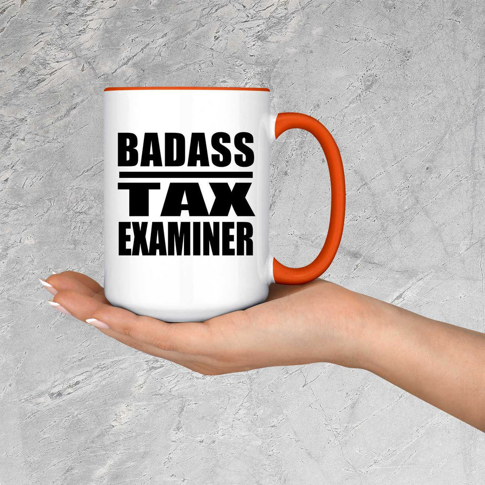 Badass Tax Examiner - 15oz Accent Mug Orange