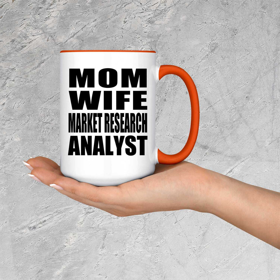 Mom Wife Market Research Analyst - 15oz Accent Mug Orange