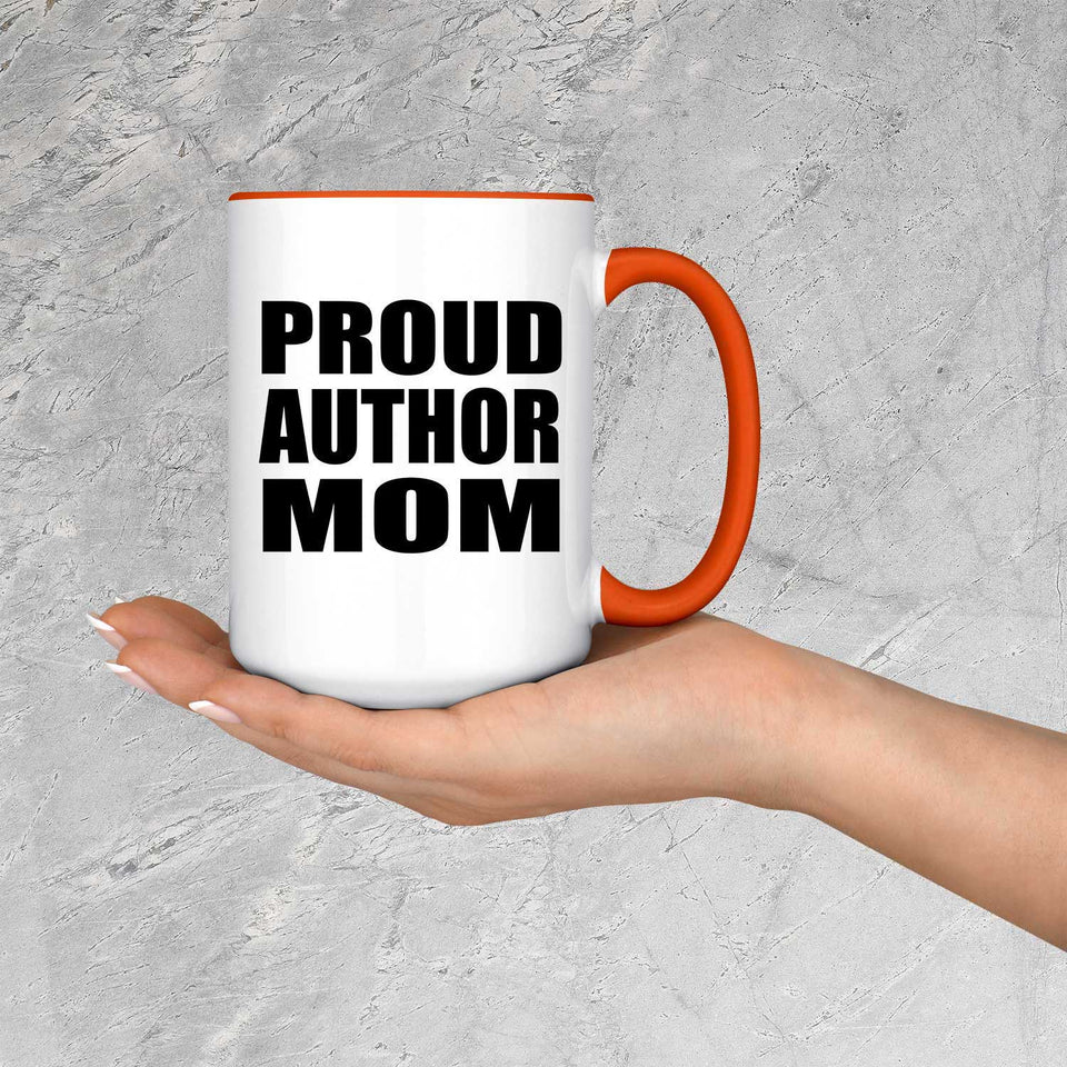 Proud Author Mom - 15oz Accent Mug Orange