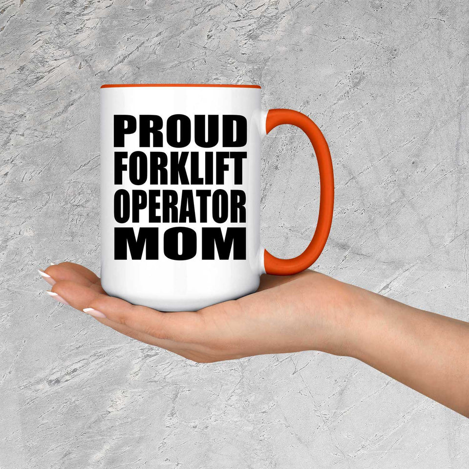 Proud Forklift Operator Mom - 15oz Accent Mug Orange