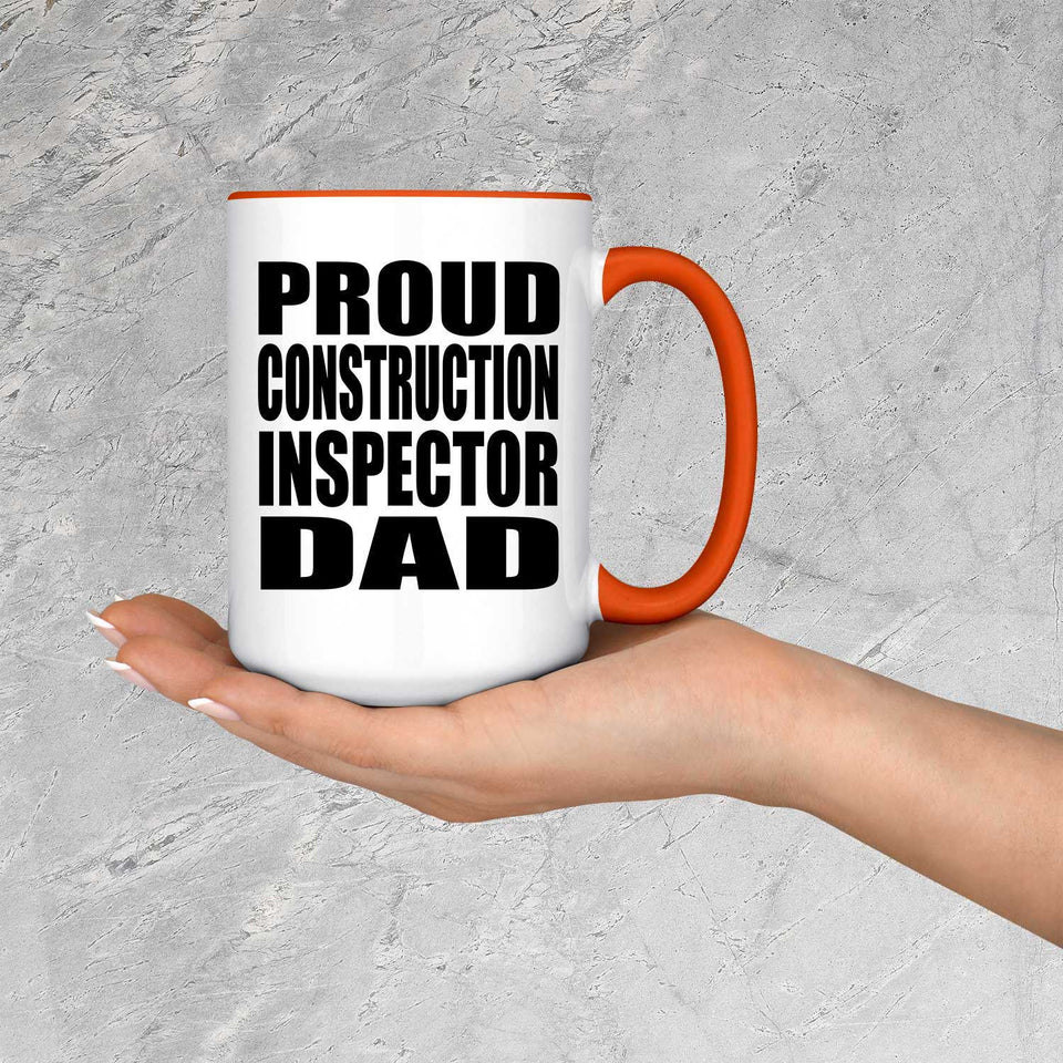 Proud Construction Inspector Dad - 15oz Accent Mug Orange