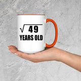 7th Birthday Square Root of 49 Years Old - 15oz Accent Mug Orange