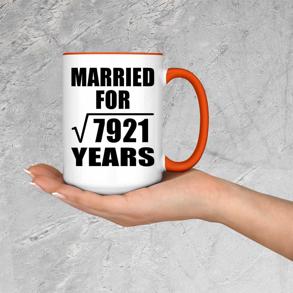 89th Anniversary Married For Square Root of 7921 Years - 15oz Accent Mug Orange