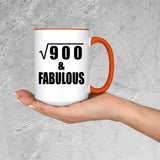 30th Birthday Square Root of 900 & Fabulous - 15oz Accent Mug Orange