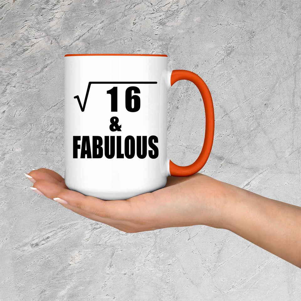 4th Birthday Square Root of 16 & Fabulous - 15oz Accent Mug Orange