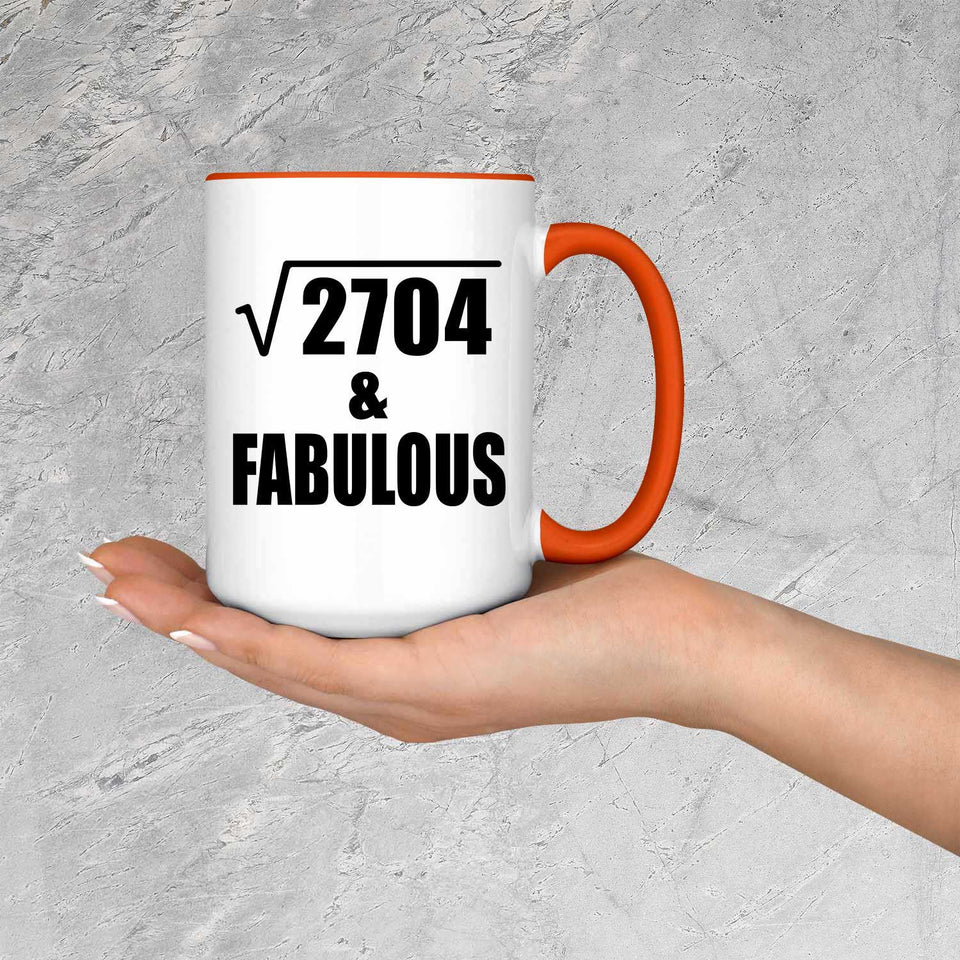 52nd Birthday Square Root of 2704 & Fabulous - 15oz Accent Mug Orange
