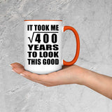 20th Birthday Took Square Root of 400 Years To Look Good - 15oz Accent Mug Orange