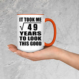 7th Birthday Took Square Root of 49 Years To Look Good - 15oz Accent Mug Orange