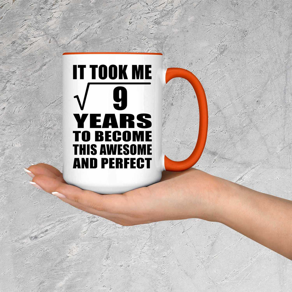 3rd Birthday Took Square Root of 9 Years To Awesome - 15oz Accent Mug Orange