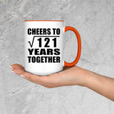 11th Anniversary Cheers To Square Root of 121 Years Together - 15oz Accent Mug Orange